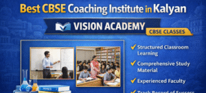 Best CBSE Coaching Institute in Kalyan