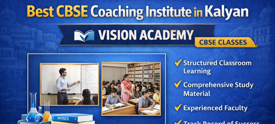 Best CBSE Coaching Institute in Kalyan