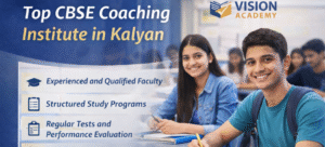 Top CBSE Coaching Institute in Kalyan