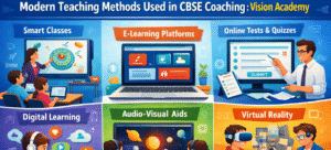 Modern Teaching Methods Used in CBSE Coaching