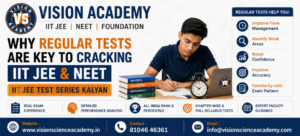 IIT JEE Test Series Kalyan | Best Coaching Classes in Kalyan