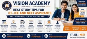 Best Coaching for IIT JEE and NEET | Vision Academy