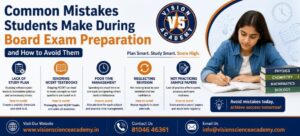 Board Exam Preparation Mistakes | Vision Academy