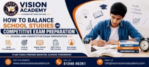School and Competitive Exam Preparation | Vision Academy