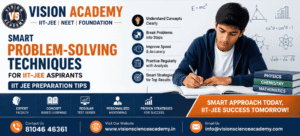IIT JEE Preparation Tips | Vision Academy
