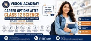 Career Options After 12th Science | Vision Academy