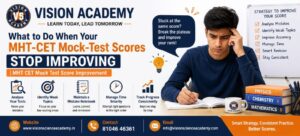 MHT CET Mock Test Score Improvement | Vision Academy