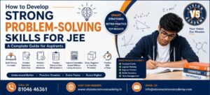 Problem-Solving Skills for JEE | Vision Academy