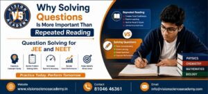 Question Solving for JEE and NEET | Vision Academy