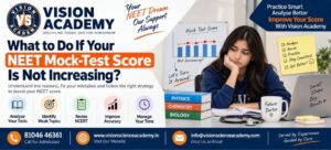 NEET Mock Test Score | Vision Academy