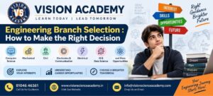Engineering Branch Selection | Vision Academy